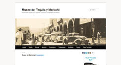Desktop Screenshot of museodeltequilayelmariachi.com